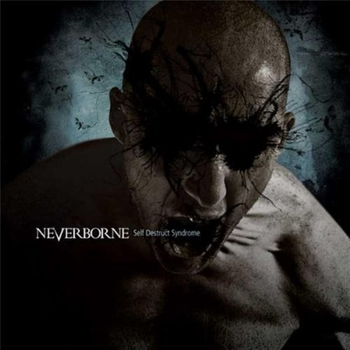 Neverborne - Self-Destruct Syndrome (2012)