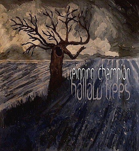 Reigning Champion - Hollow Trees [EP] (2012)