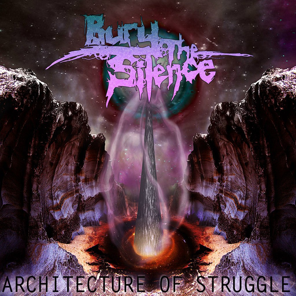 Bury The Silence - The Architecture of Struggle [EP] (2012)