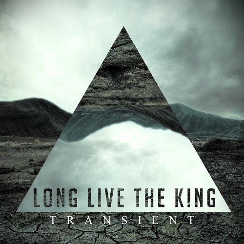 Long Live The King - Transient [EP] (2012)